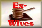 Dave's ex-wives. Whoaa  ! !
